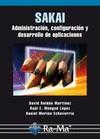 SAKAI. ADMINISTRACIÓN, CONFIGURACIÓN Y DESARROLLO DE APLICACIONES | 9788499640679 | ROLDÁN, D. Y OTROS | Galatea Llibres | Llibreria online de Reus, Tarragona | Comprar llibres en català i castellà online