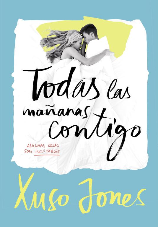 TODAS LAS MAÑANAS CONTIGO (COFFEE LOVE 2) | 9788490435908 | JONES, XUSO | Galatea Llibres | Llibreria online de Reus, Tarragona | Comprar llibres en català i castellà online