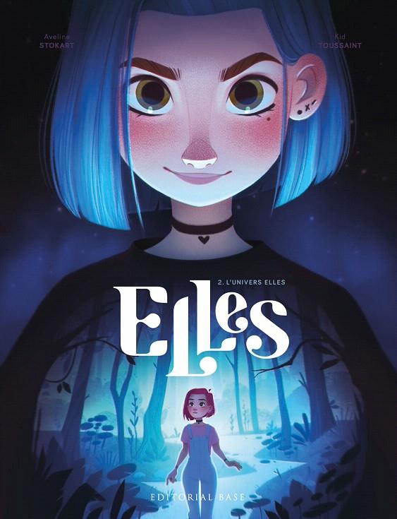 ELLES 2. L'UNIVERS ELLES | 9788419007353 | TOUSSAINT, KID | Galatea Llibres | Llibreria online de Reus, Tarragona | Comprar llibres en català i castellà online