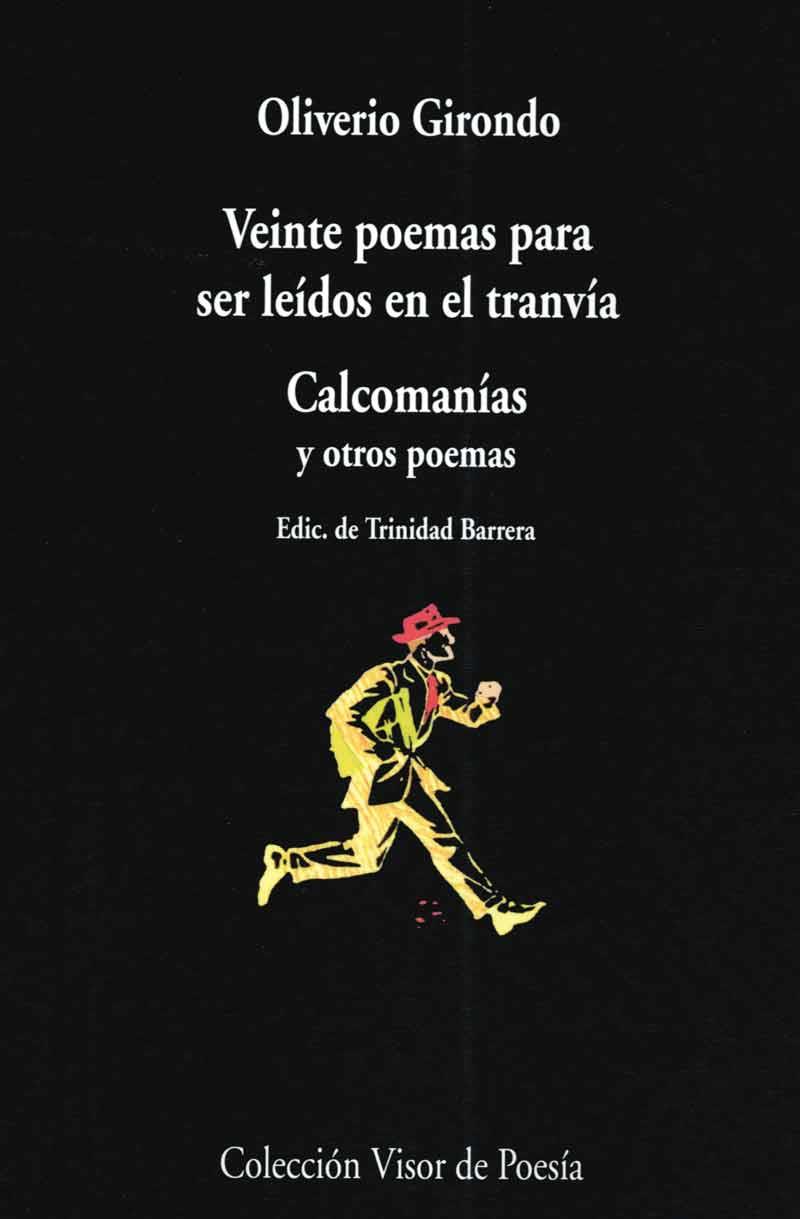 VEINTE POEMAS PARA SER LEIDOS EN EL TRANVIA | 9788475222424 | GIRONDO,OLIVERIO | Galatea Llibres | Llibreria online de Reus, Tarragona | Comprar llibres en català i castellà online