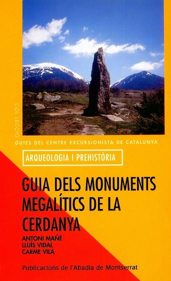 GUIA DELS MOVIMENTS MEGALITICS DE LA CERDANYA | 9788484158295 | MAÑE, ANTONI | Galatea Llibres | Llibreria online de Reus, Tarragona | Comprar llibres en català i castellà online