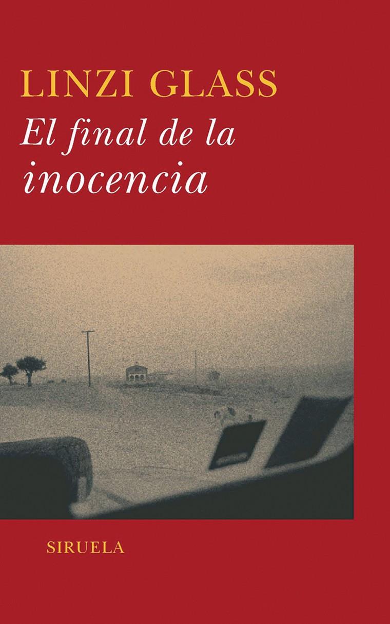 FINAL DE LA INOCENCIA, EL | 9788498411744 | GLASS, LINZI | Galatea Llibres | Llibreria online de Reus, Tarragona | Comprar llibres en català i castellà online