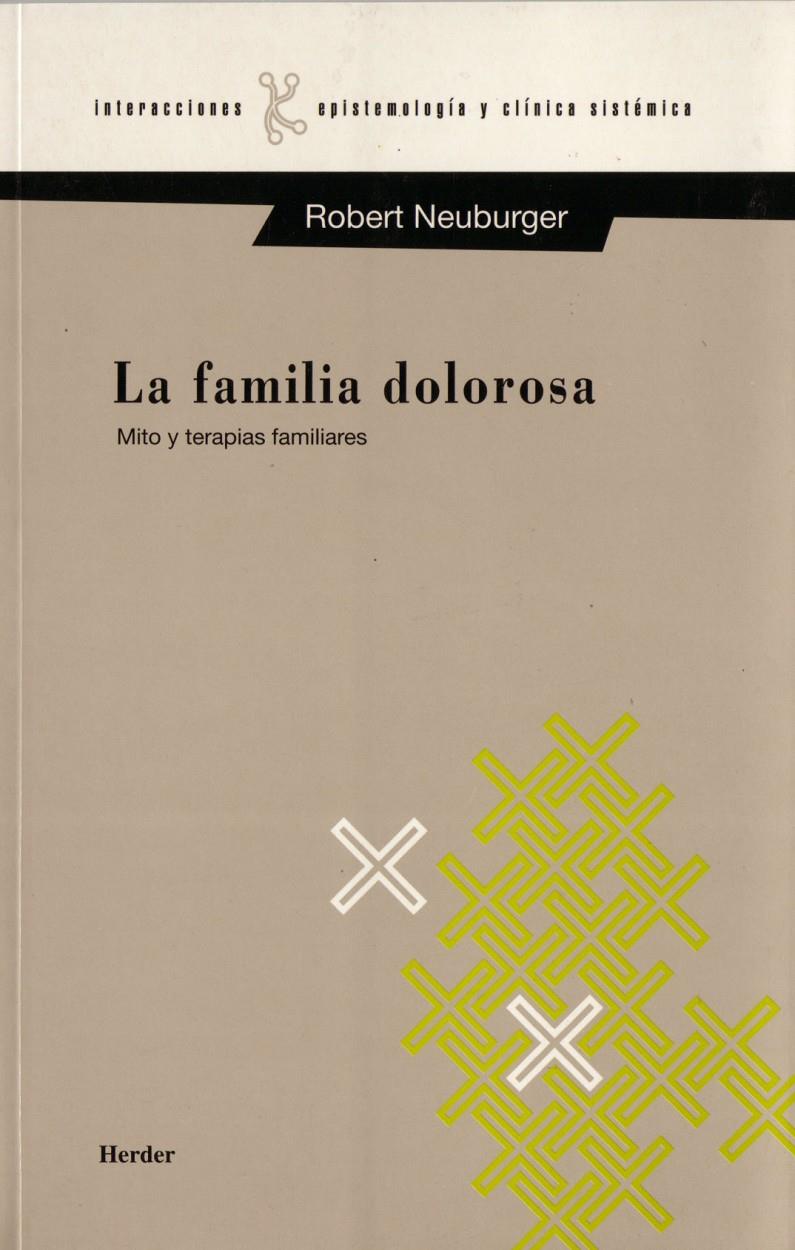 FAMILIA DOLOROSA, LA | 9788425419539 | NEUBURGER, ROBERT | Galatea Llibres | Llibreria online de Reus, Tarragona | Comprar llibres en català i castellà online