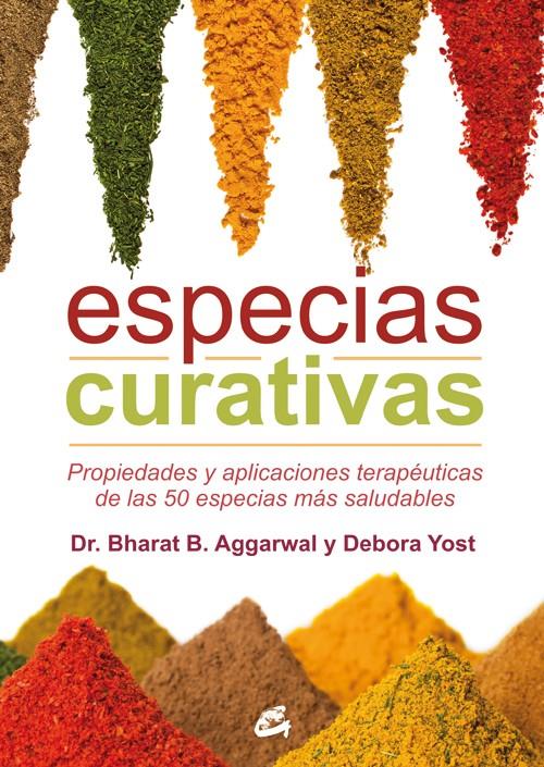 ESPECIAS CURATIVAS | 9788484455653 | AGGARWAL, BHARAT B./YOST, DEBORA | Galatea Llibres | Librería online de Reus, Tarragona | Comprar libros en catalán y castellano online