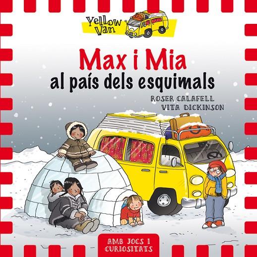 MAX I MIA AL PAÍS DELS ESQUIMALS | 9788424659806 | DICKINSON, VITA | Galatea Llibres | Llibreria online de Reus, Tarragona | Comprar llibres en català i castellà online