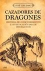 CAZADORES DE DRAGONES | 9788434453166 | SANZ, JOSE LUIS | Galatea Llibres | Llibreria online de Reus, Tarragona | Comprar llibres en català i castellà online