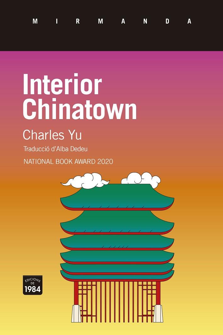 INTERIOR CHINATOWN | 9788418858819 | YU, CHARLES | Galatea Llibres | Librería online de Reus, Tarragona | Comprar libros en catalán y castellano online