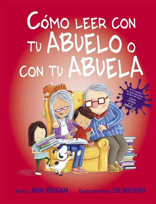 CÓMO LEER CON TU ABUELO O CON TU ABUELA | 9788491454359 | REAGAN, JEAN | Galatea Llibres | Llibreria online de Reus, Tarragona | Comprar llibres en català i castellà online