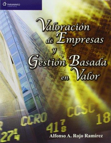 VALORACION DE EMPRESAS Y GESTION BASADA EN VALOR | 9788497325714 | ROJO RAMIREZ, ALFONSO | Galatea Llibres | Llibreria online de Reus, Tarragona | Comprar llibres en català i castellà online