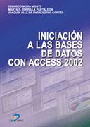 INICIACION A LAS BASES DE DATOS CON ACCESS 2002 | 9788479785925 | MORA MONTE, EDUARDO | Galatea Llibres | Llibreria online de Reus, Tarragona | Comprar llibres en català i castellà online