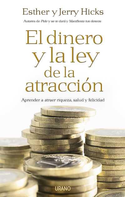 DINERO Y LA LEY DE LA ATRACCION, EL | 9788479537197 | HICKS, JERRY | Galatea Llibres | Librería online de Reus, Tarragona | Comprar libros en catalán y castellano online