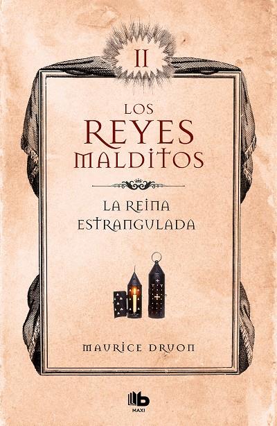 LA REINA ESTRANGULADA (LOS REYES MALDITOS 2)  | 9788413140032 | DRUON, MAURICE | Galatea Llibres | Llibreria online de Reus, Tarragona | Comprar llibres en català i castellà online