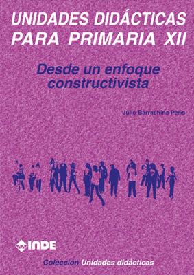 UNIDADES DIDACTICAS PARA PRIMARIA XII | 9788497290166 | BARRACHINA PERIS, JULIO | Galatea Llibres | Llibreria online de Reus, Tarragona | Comprar llibres en català i castellà online