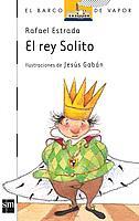 REY SOLITO, EL | 9788434843547 | ESTRADA, RAFAEL | Galatea Llibres | Librería online de Reus, Tarragona | Comprar libros en catalán y castellano online