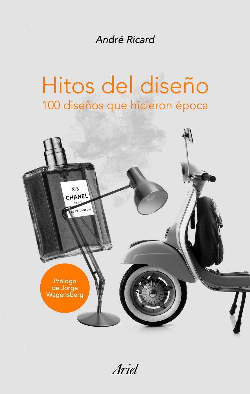 HITOS DEL DISEÑO | 9788434469907 | RICARD, ANDRE | Galatea Llibres | Llibreria online de Reus, Tarragona | Comprar llibres en català i castellà online