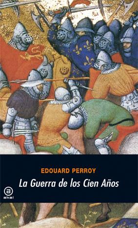 GUERRA DE LOS CIEN AÑOS,LA | 9788473395946 | PERROY, EDOUARD | Galatea Llibres | Llibreria online de Reus, Tarragona | Comprar llibres en català i castellà online