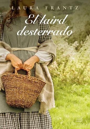 EL LAIRD DESTERRADO | 9788417626631 | FRANTZ, LAURA | Galatea Llibres | Llibreria online de Reus, Tarragona | Comprar llibres en català i castellà online