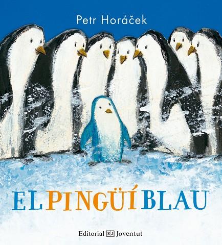 EL PINGüí BLAU | 9788426142368 | HORáCEK, PETR | Galatea Llibres | Llibreria online de Reus, Tarragona | Comprar llibres en català i castellà online