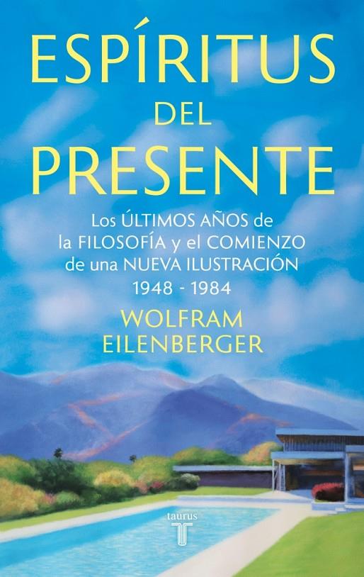 ESPÍRITUS DEL PRESENTE | 9788430627233 | EILENBERGER, WOLFRAM | Galatea Llibres | Llibreria online de Reus, Tarragona | Comprar llibres en català i castellà online