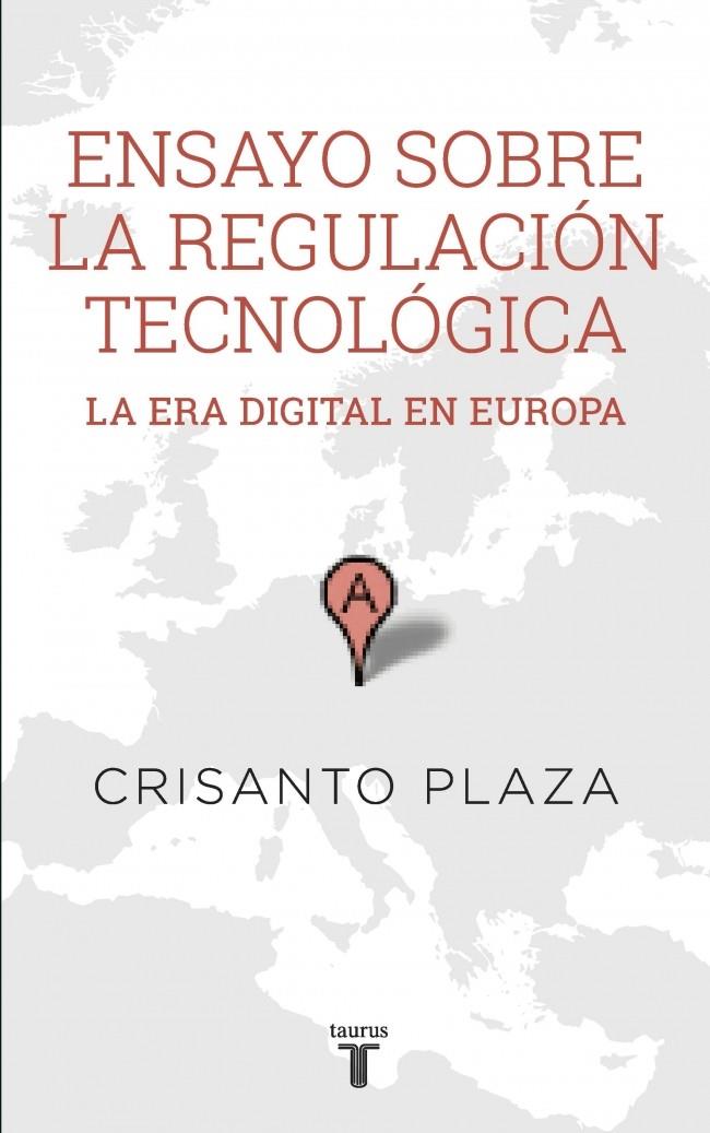 ENSAYO SOBRE LA REGULACIÓN TECNOLÓGICA | 9788430617159 | PLAZA, CRISANTO | Galatea Llibres | Llibreria online de Reus, Tarragona | Comprar llibres en català i castellà online