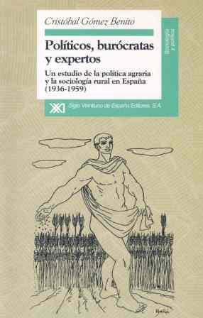 POLITICOS,BUROCRATAS Y EXPERTOS | 9788432309083 | GOMEZ BENITO,CRISTOBAL | Galatea Llibres | Llibreria online de Reus, Tarragona | Comprar llibres en català i castellà online