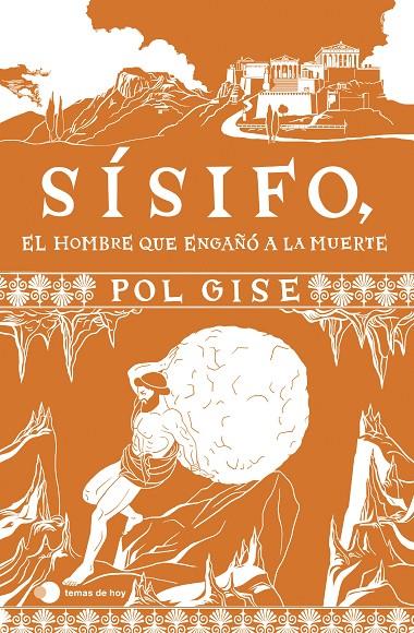 SÍSIFO, EL HOMBRE QUE ENGAÑÓ A LA MUERTE | 9788410293083 | GISE, POL | Galatea Llibres | Llibreria online de Reus, Tarragona | Comprar llibres en català i castellà online