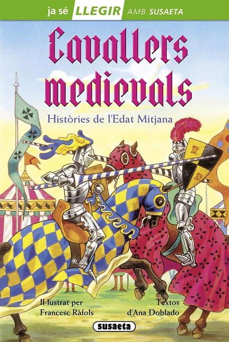 CAVALLERS MEDIEVALS | 9788467732887 | DOBLADO, ANA | Galatea Llibres | Librería online de Reus, Tarragona | Comprar libros en catalán y castellano online