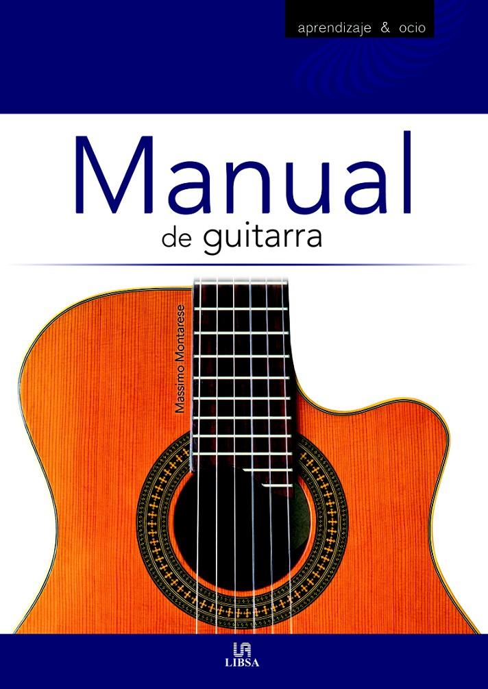 MANUAL DE GUITARRA | 9788466226974 | MONTARESE, MASSIMO | Galatea Llibres | Llibreria online de Reus, Tarragona | Comprar llibres en català i castellà online