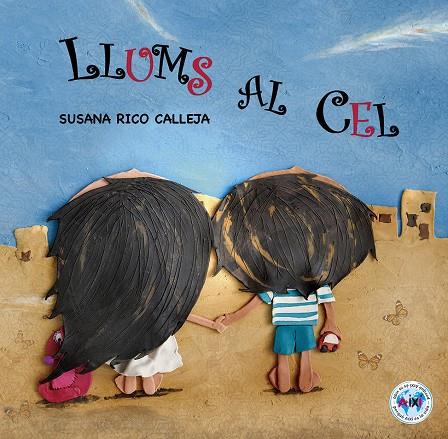 LLUMS AL CEL | 9788494812989 | RICO CALLEJA, SUSANA | Galatea Llibres | Librería online de Reus, Tarragona | Comprar libros en catalán y castellano online