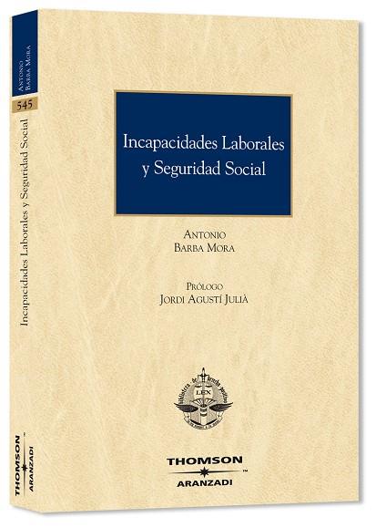 INCAPACIDADES LABORALES Y SEGURIDAD SOCIAL | 9788483558881 | BARBA MORA, ANTONIO | Galatea Llibres | Llibreria online de Reus, Tarragona | Comprar llibres en català i castellà online