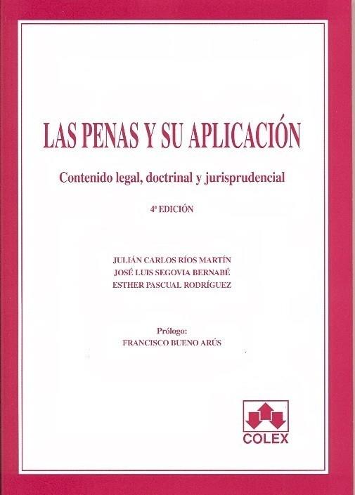 PENAS Y SU APLICACION. 4ª EDICIÓN 2009 | 9788483422113 | RÍOS MARTÍN, J.L. SEGOVIA BERNABÉ, E. PASCUAL RODRÍGUEZ | Galatea Llibres | Llibreria online de Reus, Tarragona | Comprar llibres en català i castellà online