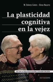 PLASTICIDAD COGNITIVA EN LA VEJEZ, LA | 9788480638050 | CALERO, Mº DOLORES | Galatea Llibres | Llibreria online de Reus, Tarragona | Comprar llibres en català i castellà online