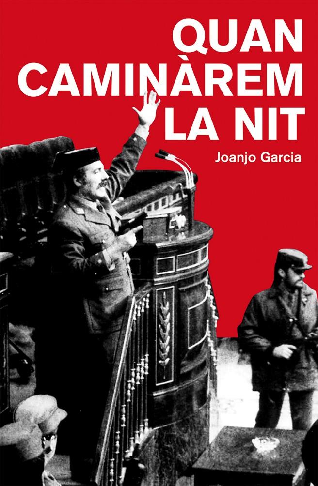 QUAN CAMINÀREM LA NIT | 9788490261712 | GARCÍA NAVARRO, JOAN JOSEP | Galatea Llibres | Llibreria online de Reus, Tarragona | Comprar llibres en català i castellà online