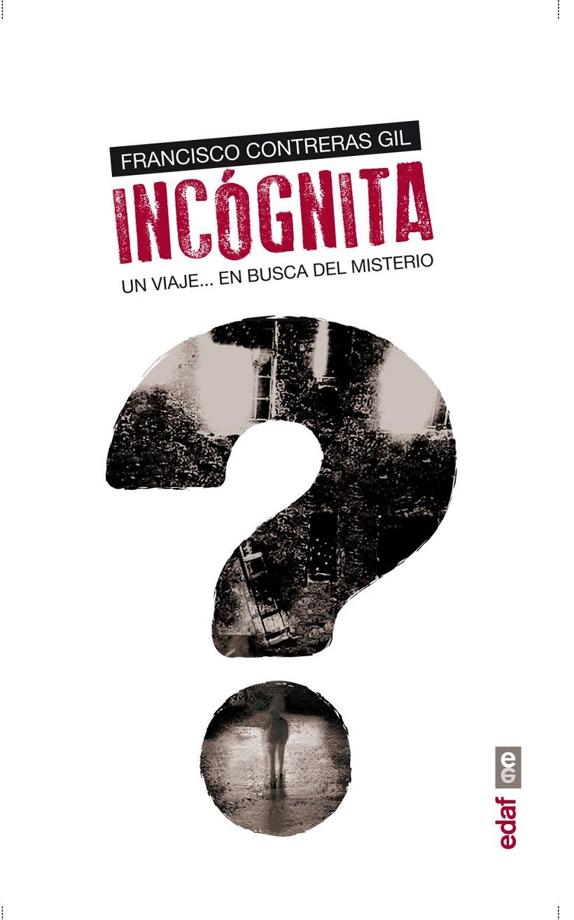 INCÓGNITA | 9788441433595 | CONTRERAS GIL, FRANCISCO | Galatea Llibres | Librería online de Reus, Tarragona | Comprar libros en catalán y castellano online