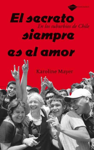 EL SECRETO SIEMPRE ES EL AMOR | 9788496981140 | KAROLINE MAYER | Galatea Llibres | Librería online de Reus, Tarragona | Comprar libros en catalán y castellano online