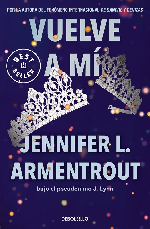 VUELVE A MÍ (TE ESPERARÉ 3) | 9788466372299 | ARMENTROUT, JENNIFER L. | Galatea Llibres | Llibreria online de Reus, Tarragona | Comprar llibres en català i castellà online