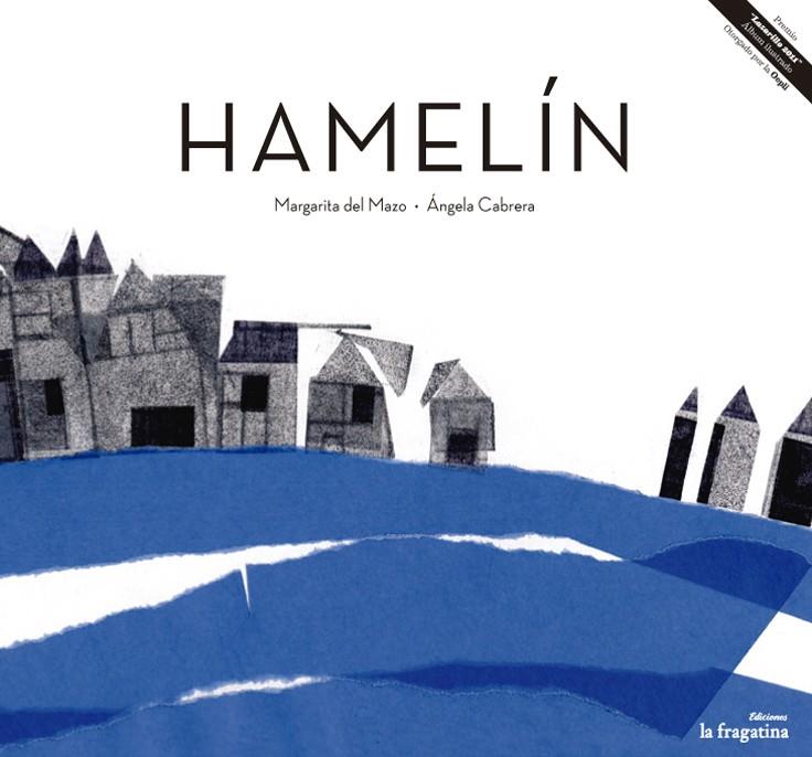 HAMELIN | 9788493983321 | DEL MAZO, MARGARITA | Galatea Llibres | Llibreria online de Reus, Tarragona | Comprar llibres en català i castellà online