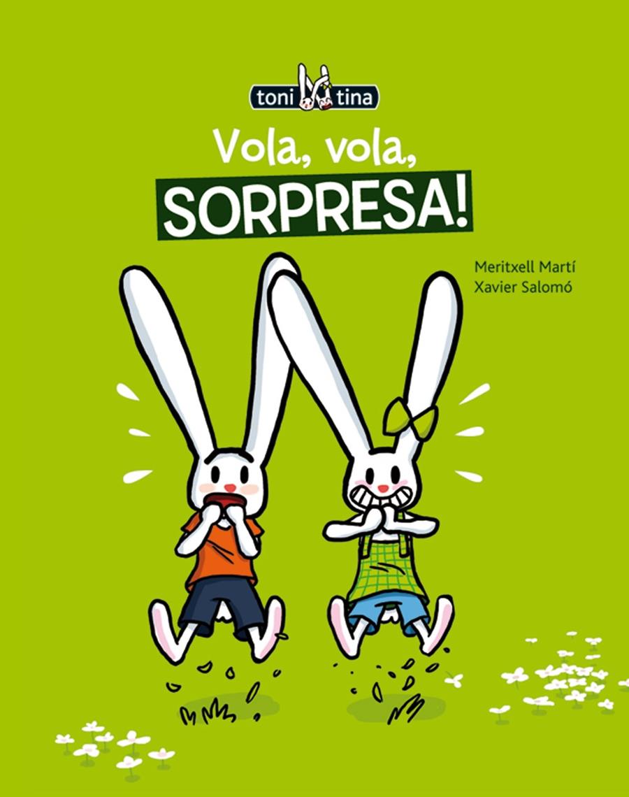 VOLA, VOLA, SORPRESA! | 9788415206798 | MARTÍ, MERITXELL | Galatea Llibres | Llibreria online de Reus, Tarragona | Comprar llibres en català i castellà online