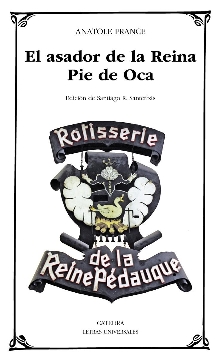 EL ASADOR DE LA REINA PIE DE OCA | 9788437632780 | FRANCE, ANATOLE | Galatea Llibres | Llibreria online de Reus, Tarragona | Comprar llibres en català i castellà online