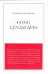 COMO LENTAS AVES | 9788495786494 | GARCIA MORALES, VLADIMIR | Galatea Llibres | Llibreria online de Reus, Tarragona | Comprar llibres en català i castellà online