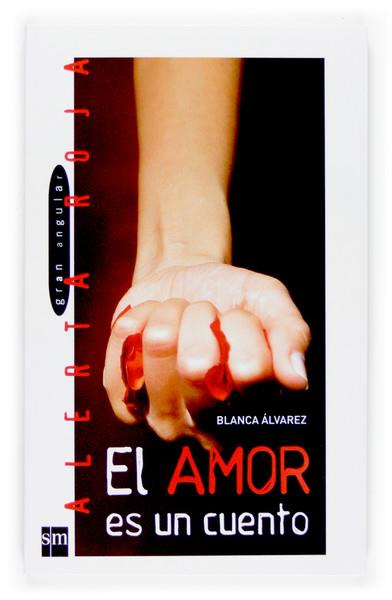 AMOR ES UN CUENTO, EL | 9788467516197 | ALVAREZ, BLANCA | Galatea Llibres | Llibreria online de Reus, Tarragona | Comprar llibres en català i castellà online