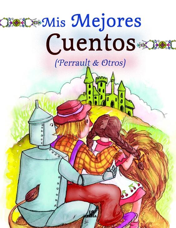 MIS MEJORES CUENTOS DE SIEMPRE | 9788466217613 | PERRAULT | Galatea Llibres | Llibreria online de Reus, Tarragona | Comprar llibres en català i castellà online