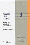 PENSAR I FER MUSICA | 9788482568195 | MESTRES QUADRENY, JOSEP MARIA | Galatea Llibres | Llibreria online de Reus, Tarragona | Comprar llibres en català i castellà online