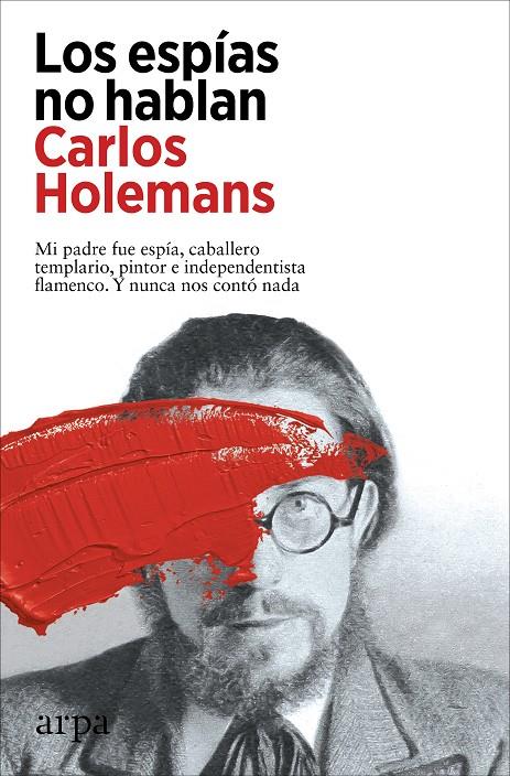 LOS ESPÍAS NO HABLAN | 9788419558053 | HOLEMANS, CARLOS | Galatea Llibres | Llibreria online de Reus, Tarragona | Comprar llibres en català i castellà online