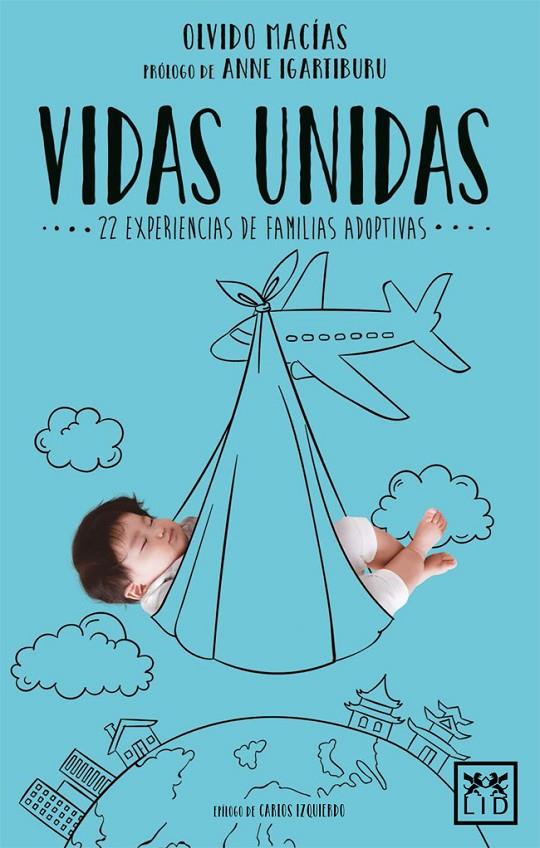 VIDAS UNIDAS | 9788416894017 | MACIAS, OLVIDO | Galatea Llibres | Llibreria online de Reus, Tarragona | Comprar llibres en català i castellà online