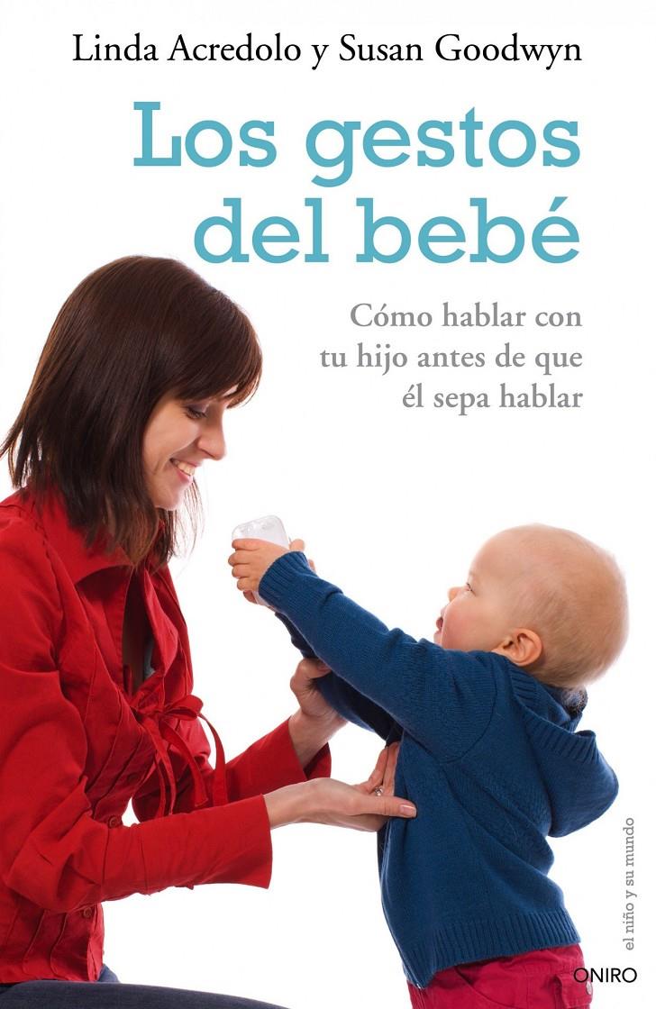 GESTOS DEL BEBE, LOS | 9788497544870 | ACREDOLO, LINDA | Galatea Llibres | Llibreria online de Reus, Tarragona | Comprar llibres en català i castellà online