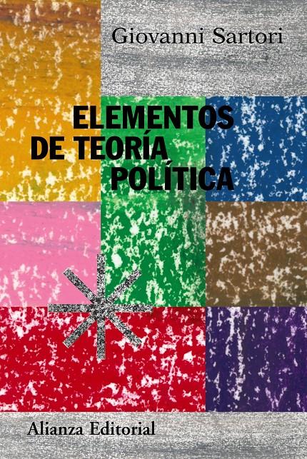 ELEMENTOS DE TEORIA POLITICA | 9788420647876 | SARTORI, GIOVANNI | Galatea Llibres | Llibreria online de Reus, Tarragona | Comprar llibres en català i castellà online