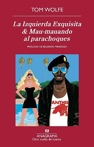 IZQUIERDA EXQUISITA & MAU-MAUANDO AL PARACHOQUES | 9788433976017 | WOLFE, TOM | Galatea Llibres | Librería online de Reus, Tarragona | Comprar libros en catalán y castellano online