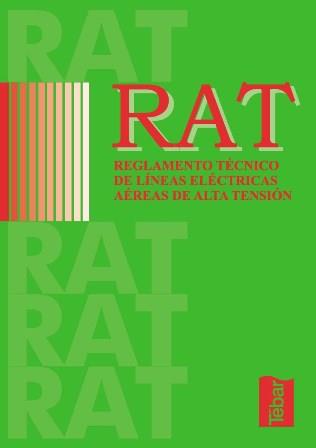 RAT : REGLAMENTO TECNICO DE LINEAS ELECTRICAS AEREAS DE ALTA | 9788495447517 | MORENO CLEMENTE, NARCISO | Galatea Llibres | Llibreria online de Reus, Tarragona | Comprar llibres en català i castellà online