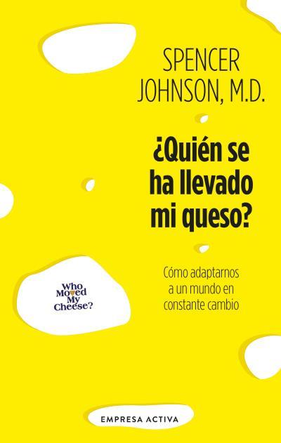 QUIÉN SE HA LLEVADO MI QUESO? | 9788416997954 | JOHNSON, SPENCER | Galatea Llibres | Llibreria online de Reus, Tarragona | Comprar llibres en català i castellà online